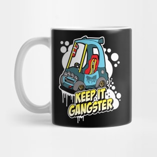 Keep It Gangster Buggy Mug